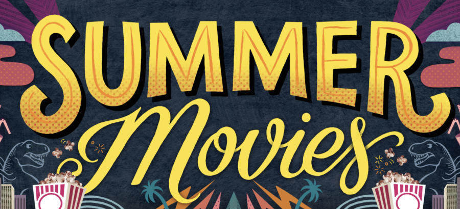 Best Movies to Watch Over the Summer